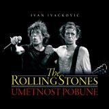 The Rolling Stones - Umetnost pobune